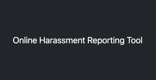 Online Harassment Reporting Tool
