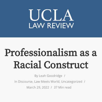 Professionalism as a Racial Construct: An Essay