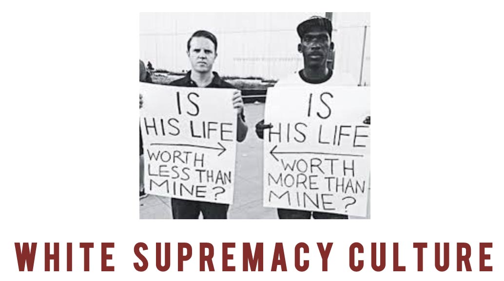 White Supremacy Culture