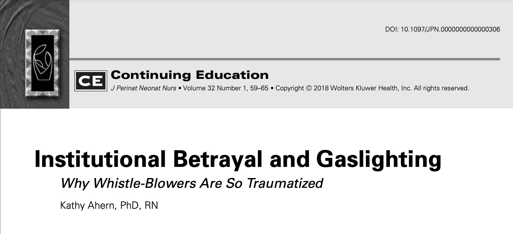 Institutional Betrayal and Gaslighting: Why Whistle-Blowers Are So Traumatized